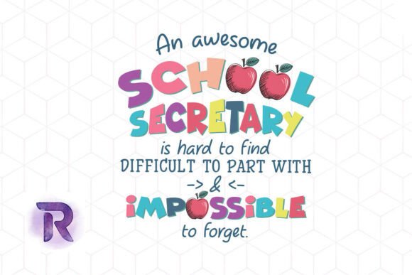 An Awesome School Secretary PNG for Graphics & Crafts