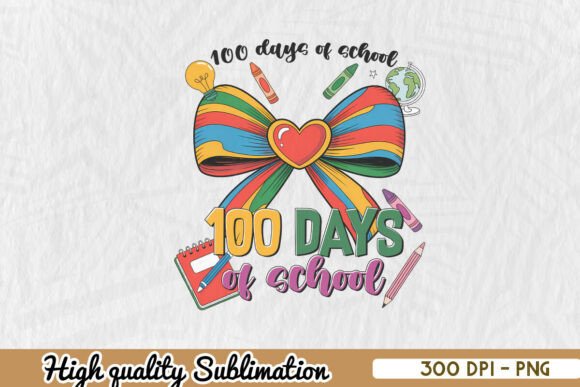 Reviewing the 100 Day School Coquette Sublimation PNG