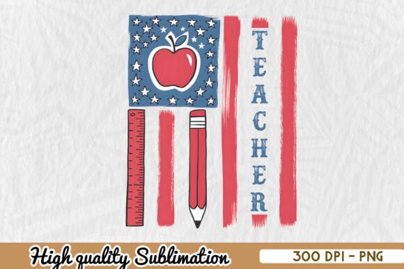 Teacher Flag 4th of July Graphics for Crafts